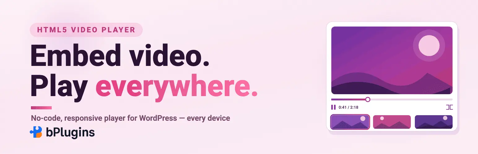 HTML5 Video Player: the foundation for self-hosted video